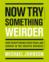Now Try Something Weirder - Michael Johnson (ISBN 9781786274182)