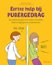 Eerste hulp bij pubergedrag - Isabelle Filliozat (ISBN 9789044751369)