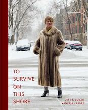 To Survive On This Shore - Jess T. Dugan, Vanessa Fabbre (ISBN 9783868288544)