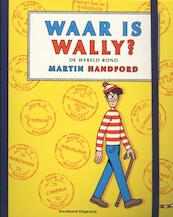 Waar is Wally? de wereld rond - Martin Handford (ISBN 9789002235757)
