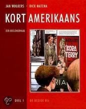Kort Amerikaans 1 - Jan Wolkers (ISBN 9789023416531)