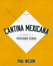 Cantina Mexicana - Paul Wilson (ISBN 9789461431356)