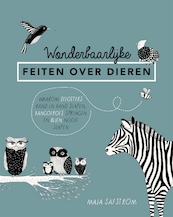 Wonderbaarlijke feiten over dieren - Maja Säfström (ISBN 9789057598128)
