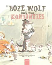 De boze wolf lust geen konijntjes - Christine Naumann-Villemin (ISBN 9789044830491)