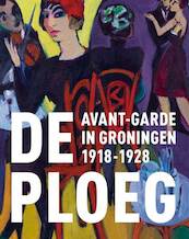 Avant-garde in Groningen - (ISBN 9789462582484)