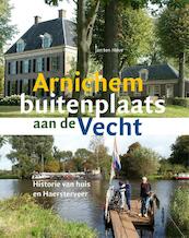 Arnichem - buitenplaats aan de Vecht - Jan ten Hove (ISBN 9789462621916)