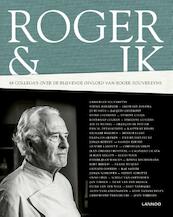 Roger & Ik - Marc Declercq, Willem Asaert (ISBN 9789401451840)