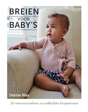 Breien voor baby's - Debbie Bliss (ISBN 9789000370733)