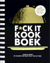 F*ck it kookboek - Jacob & Haver, Michiel Postma (ISBN 9789463336338)