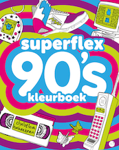 Superflex 90's kleurboek - Christina Haberkern (ISBN 9789045326245)