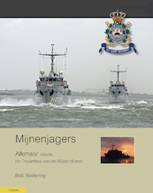 Mijnenjagers van de Alkmaar klasse - Bob Roetering (ISBN 9789464561807)
