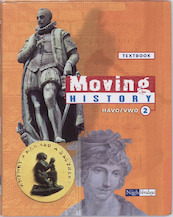 Moving History HAVO/VWO Onderbouw Textbook 2 - L.G. Dalhuisen, Leo Dalhuisen (ISBN 9789042541290)