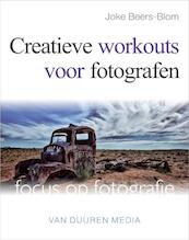 Creatieve workouts voor fotografen - Joke Beers-Blom (ISBN 9789059405400)