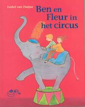 Ben en Fleur in het circus - Isabel van Duijne (ISBN 9789043702621)