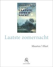 Laatste zomernacht - grote letter - Maarten 't Hart (ISBN 9789029584111)