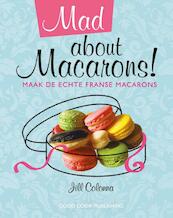 Mad about macarons! - Jill Colonna (ISBN 9789461430717)