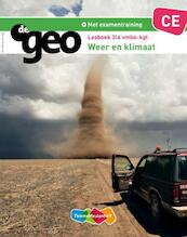 De Geo 3/4 vmbo-kgt CE Weer en Klimaat Lesboek - Peter Doppen, Henk Groen, Chris Jong (ISBN 9789006436938)