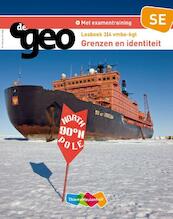 De Geo 3/4 vmbo-kgt Grenzen en Identiteit Lesboek SE - Wouter van den Berg, Lonneke Metselaar, Michael van Veen (ISBN 9789006436907)