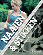 Naaien en stikken - Tessa Evelegh (ISBN 9789043916684)