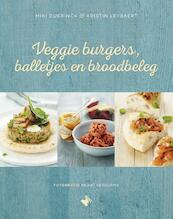 Veggie burgers, balletjes en broodbeleg - Kristin Leybaert, Miki Duerinck (ISBN 9789022331026)