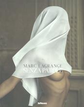 Senza Parole - Marc Lagrange (ISBN 9783832732981)
