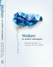 Wolken en andere voetstappen - Schrijversproject i.m. Laurens van der Graaff (ISBN 9789492020147)