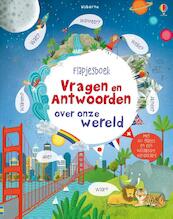 Flapjesboek vragen en antwoorden over onze wereld - (ISBN 9781474923026)