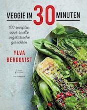 Veggie in 30 minuten - Ylva Bergqvist (ISBN 9789491853197)