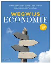 Wegwijs Economie ed 2018 - Koen Schoors, Johan Albrecht, Bart Defloor, Stijn Goeminne, Bruno Merlevede (ISBN 9789089319104)