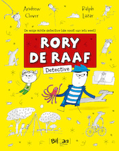 Rory De Raaf - Detective - Andrew Clover, Ralph Lazar (ISBN 9789403207308)
