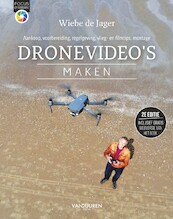 Focus op Fotografie Dronevideo’s maken 2e editie - Wiebe de Jager (ISBN 9789463560788)