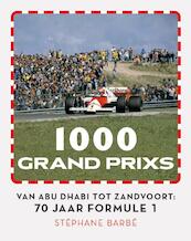 1000 grand prixs - Stéphane Barbé (ISBN 9789083014036)