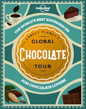 Lonely Planet's Global Chocolate Tour - Lonely Planet Food (ISBN 9781788689458)
