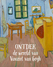 Ontdek de wereld van Vincent van Gogh - Deirdre McCloskey, René van Blerk (ISBN 9789493070240)