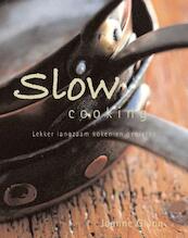 Slow cooking - Joanne Glynn (ISBN 9789089895011)