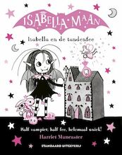 Isabella Maan en de tandenfee - Harriet Muncaster (ISBN 9789002275913)