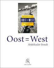 Oost = West (grote letter) - Abdelkader Benali (ISBN 9789029575713)
