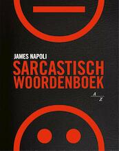Sarcastisch woordenboek - James Napoli (ISBN 9789045312057)
