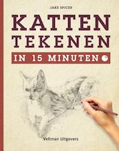 Katten tekenen in 15 minuten - Jake Spicer (ISBN 9789048310364)