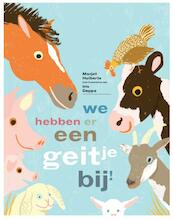 We hebben er een geitje bij - Marjet Huiberts (ISBN 9789025770082)