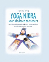 Yoga Nidra voor kinderen en tieners - Femmy Brug (ISBN 9789088401848)