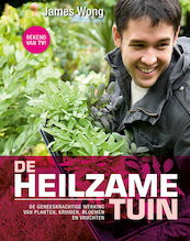 De heilzame tuin - James Wong (ISBN 9789045218878)