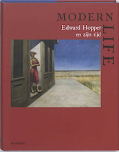Modern Life. Edward Hopper en zijn tijd - (ISBN 9789040086670)