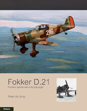 Fokker D.21 - Peter de Jong (ISBN 9789086163762)