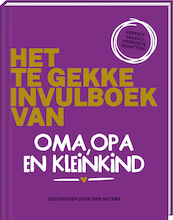 Het te gekke invulboek van Oma, Opa en Kleinkind - ImageBooks Factory, Dirk Neyens (ISBN 9789464084283)