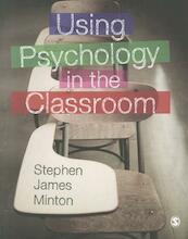 Using Psychology in the Classroom - Minton (ISBN 9781446201664)