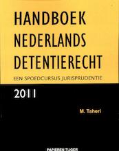 Handboek Nederlands detentierecht - M. Taheri (ISBN 9789067282666)