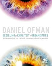 Bezieling en kwaliteit in organisaties - Daniel Ofman (ISBN 9789021551661)