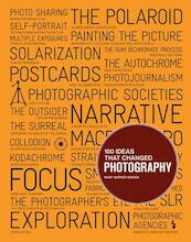 100 Ideas That Changed Photography - Mary Warner Marien (ISBN 9781856697965)