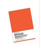 Creating a Brand Identity - Catharine Slade-brooking (ISBN 9781780675626)